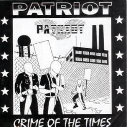 Patriot : Crime of the Times